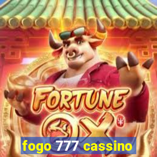 fogo 777 cassino